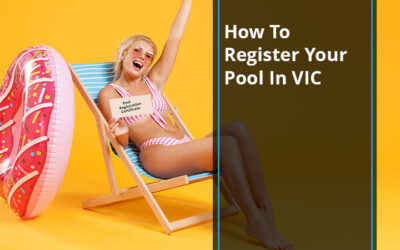How To Register Your Pool In VIC