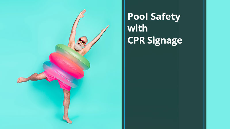 Pool Safety with CPR Signage