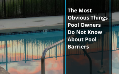 The Most Obvious Things Pool Owners Don’t Know About Pool Barriers